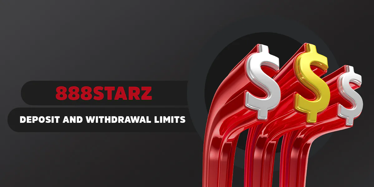 Deposit and Withdrawal Limits at 888Starz
