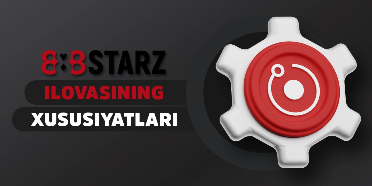 888starz mobil ilovasida mavjud asosiy xususiyatlar