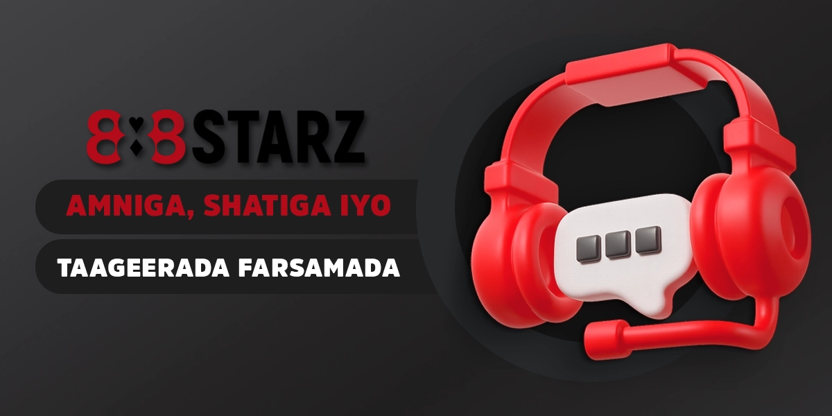 Heerarka amniga, faahfaahinta shatiga, iyo taageerada farsamada ee 888starz