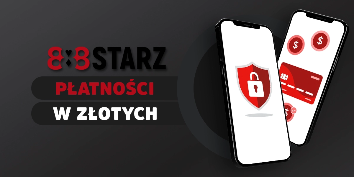 Płatności w złotych (PLN) w aplikacji 888starz Polska